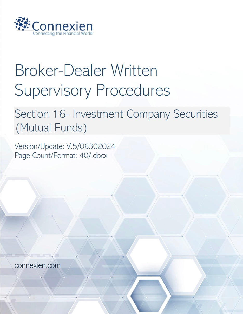 Broker-Dealer Compliance Manual Section 16- Investment Company Securities (Mutual Funds)