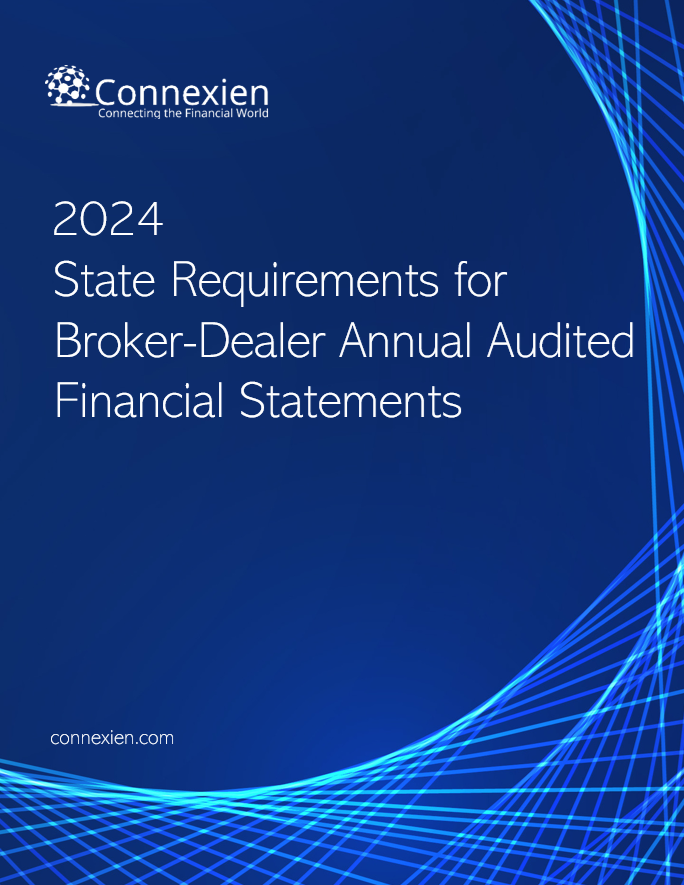 2024 State Requirements for Broker-Dealer Annual Audited Financial Statements