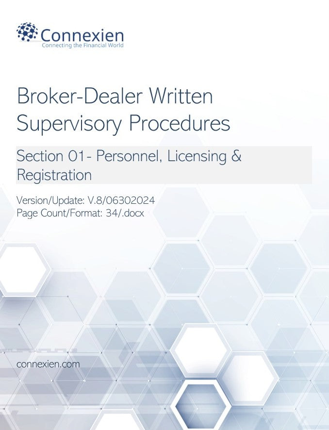 Broker-Dealer Compliance Manual Section 1- Personnel, Licensing & Reg.