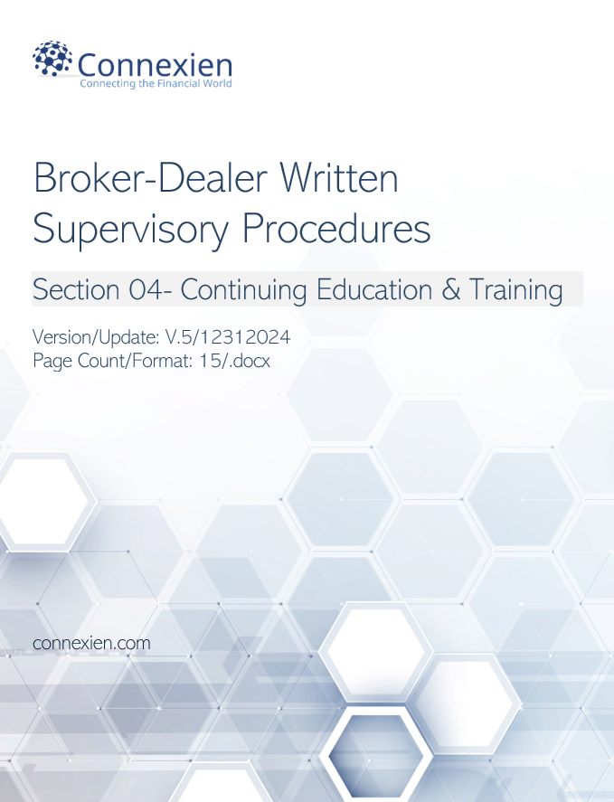 Broker-Dealer Compliance Manual Section 4- Continuing Education & Training