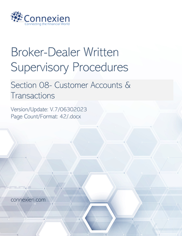 Broker-Dealer Compliance Manual Section 8- Customer Accts. & Trans.