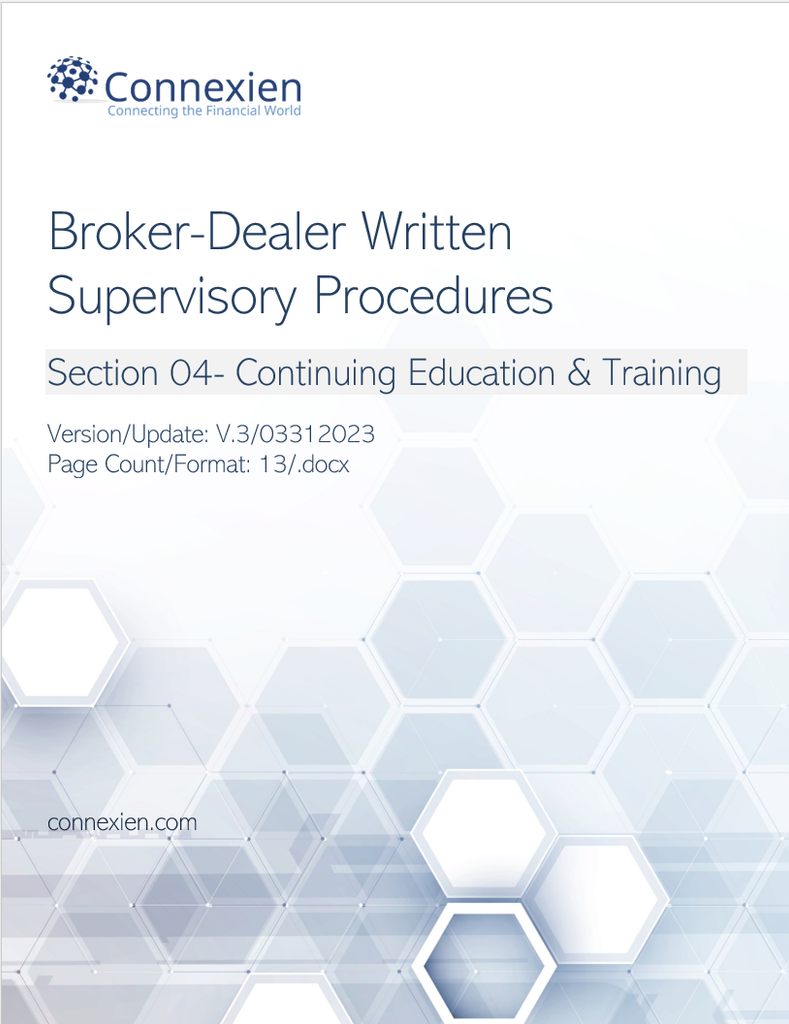 Broker-Dealer Compliance Manual Section 4- Cont. Education & Training