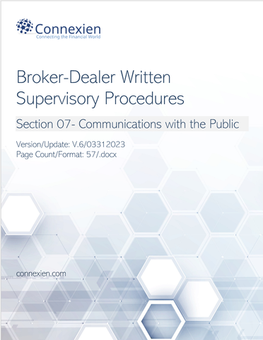 Broker-Dealer Compliance Manual Section 7- Comm. with the Public