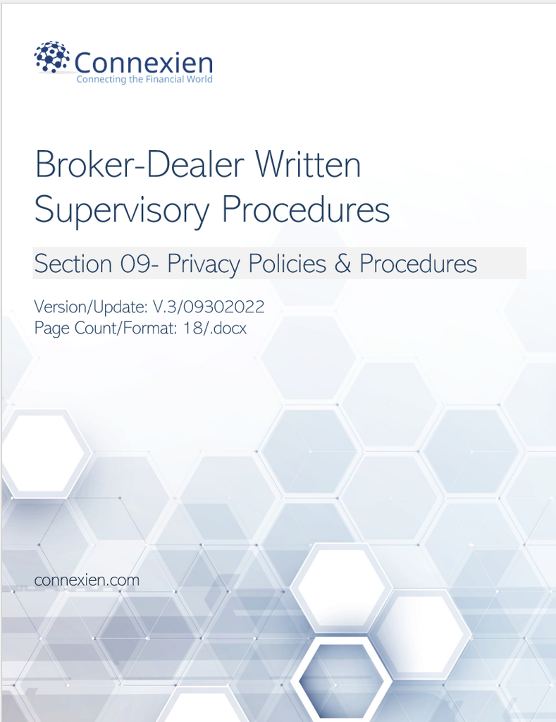 Broker-Dealer Compliance Manual Section 9- Privacy Policies & Procedures