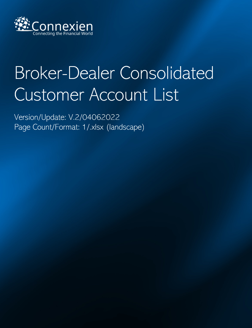 BD- Broker-Dealer Consolidated Customer Account List