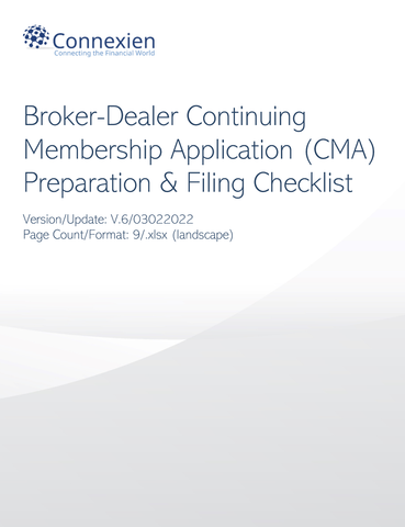 BD- Broker-Dealer Continuing Membership Application (CMA) Preparation & Filing Checklist