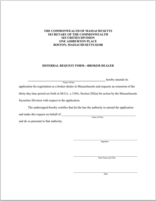 BD- Massachusetts Broker-Dealer and Broker-Dealer Agent Deferral Request