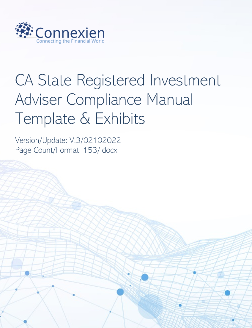 IA- California State Registered Investment Adviser Compliance Manual (with Exhibits)