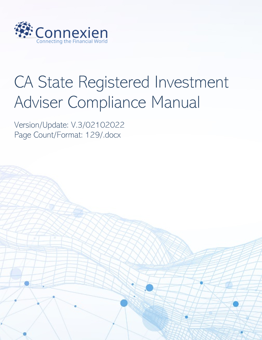 IA- California State Investment Adviser Compliance Manual (without Exhibits)