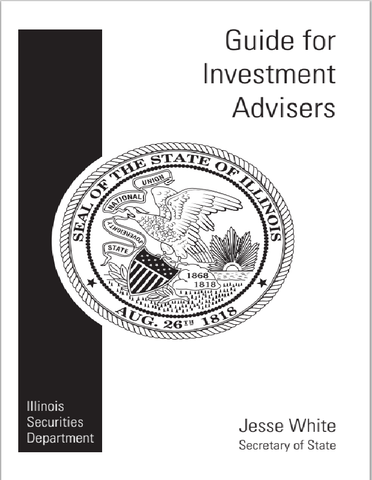 IA- Illinois Guide for Investment Advisers