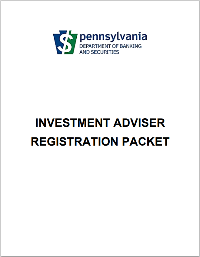 IA- Pennsylvania Investment Adviser and Representative Registration Packet