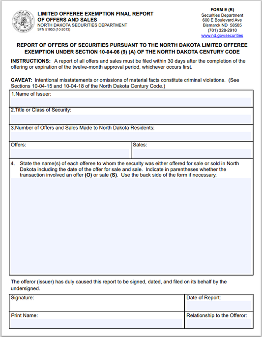 ND- North Dakota Limited Offeree Exemption Final Report of Offers and Sales Form-(E)R