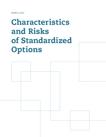 Options Disclosure- Characteristics and Risks of Standardized Options