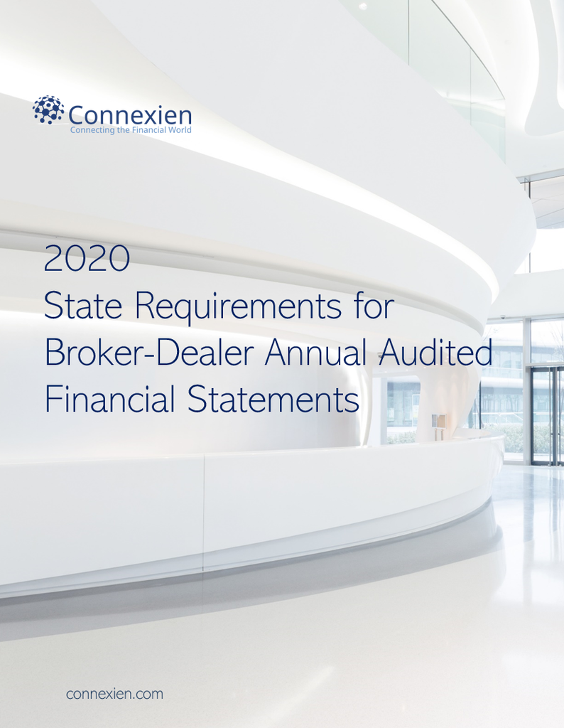 BD- 2020 State Requirements for Broker-Dealer Annual Audited Financial Statements